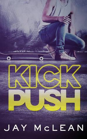 Kick, Push